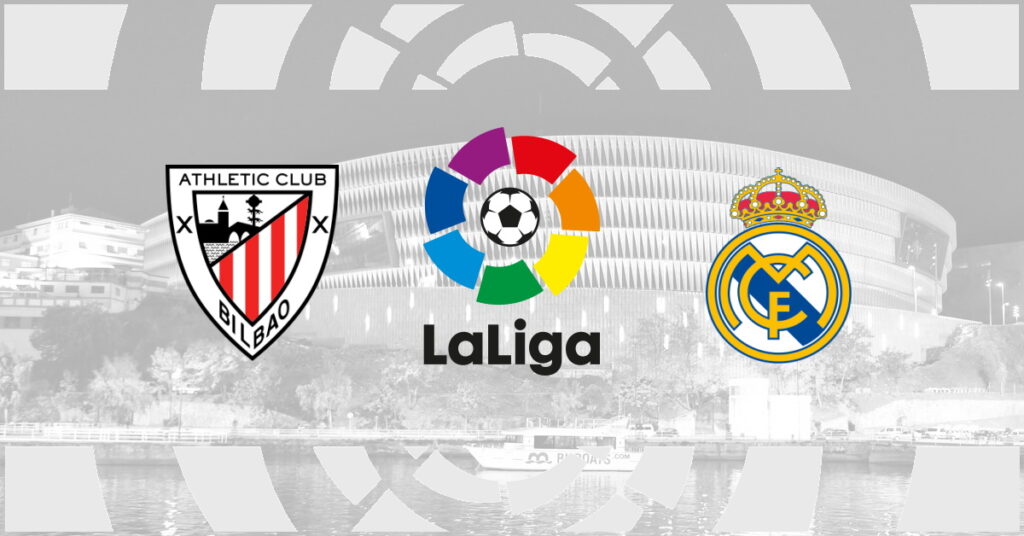 Athletic Bilbao - Real Madrid