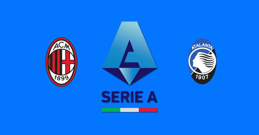 AC Milan - Atalanta