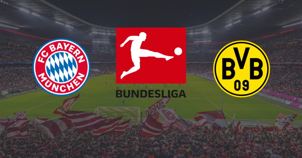 Bayern Munchen – Borussia Dortmund