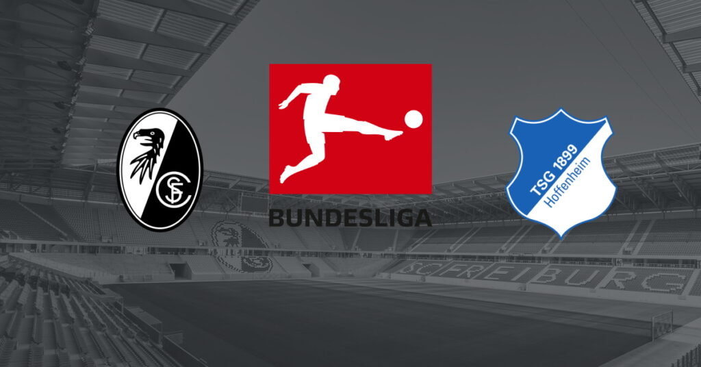 Freiburg - Hoffenheim