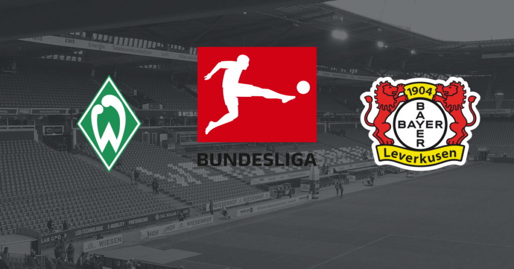 Werder Bremen – Bayer Leverkusen