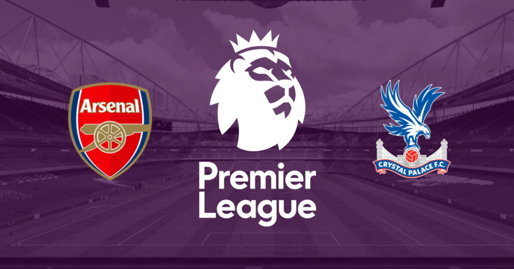 Arsenal – Crystal Palace