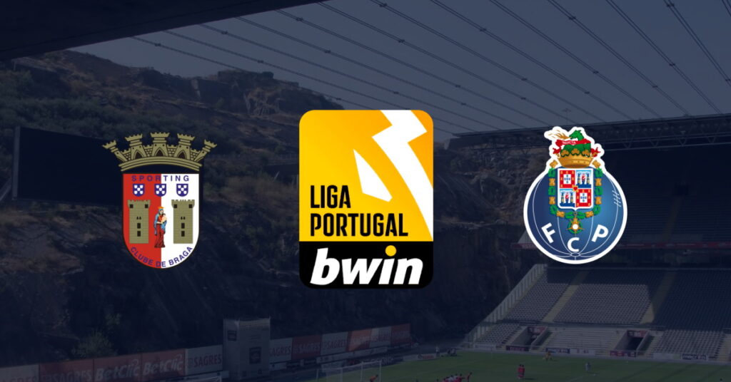 Braga – FC Porto