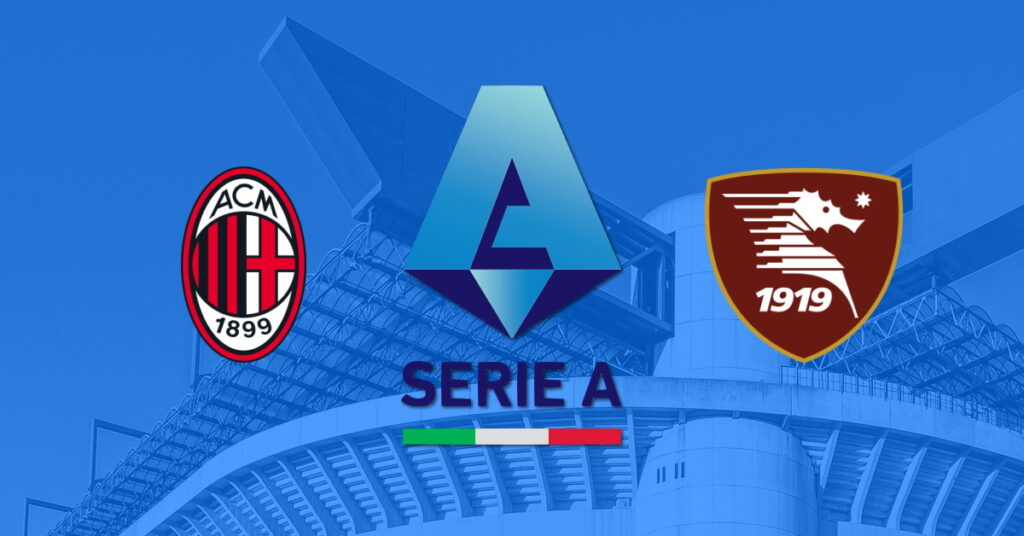 AC Milan – Salernitana