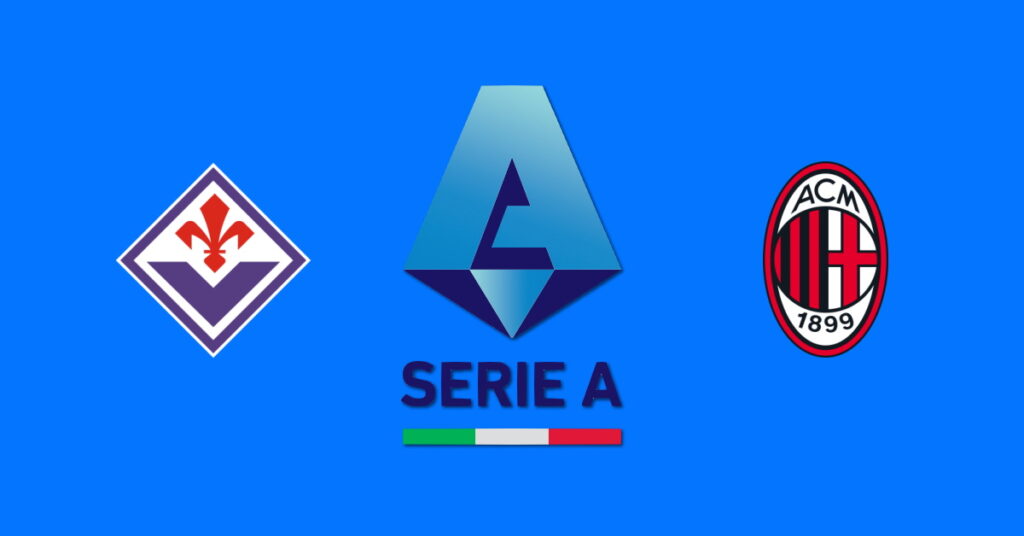 Fiorentina - AC Milan