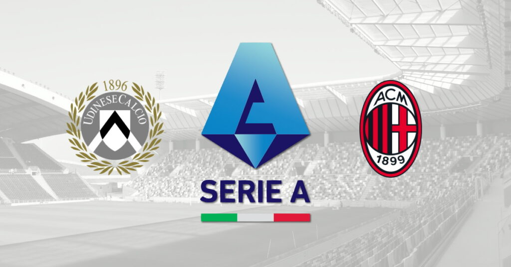 Udinese – AC Milan