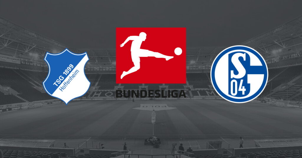 Hoffenheim – Schalke