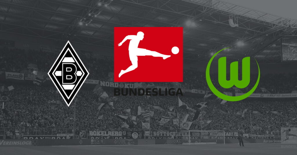 Monchengladbach – Wolfsburg