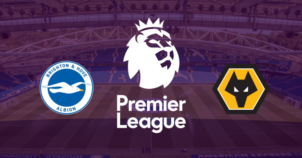 Brighton – Wolves