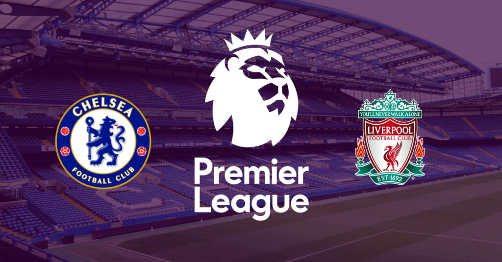 Chelsea – Liverpool