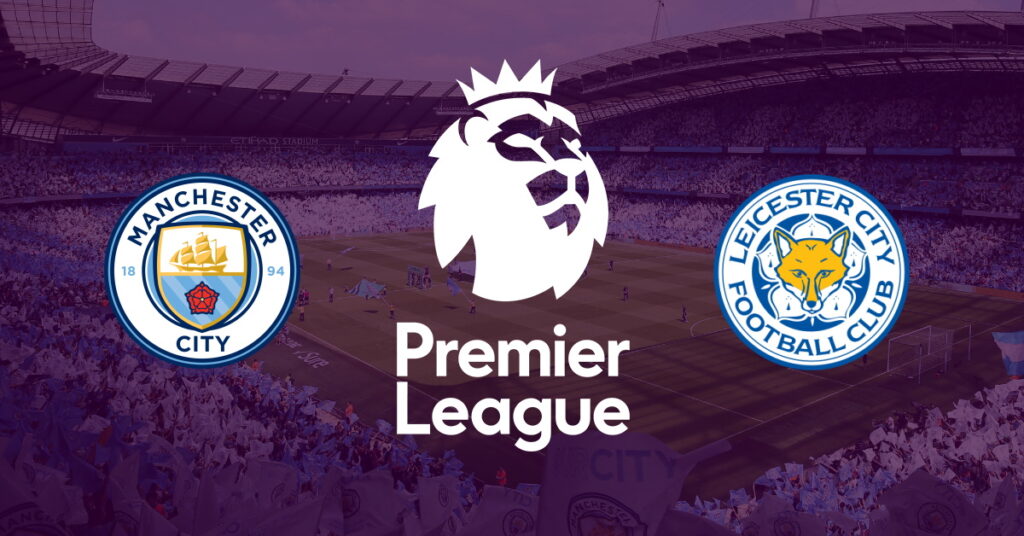 Manchester City – Leicester