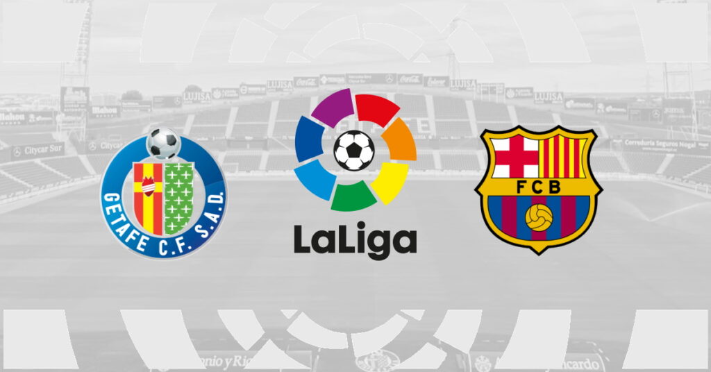 Getafe – Barcelona