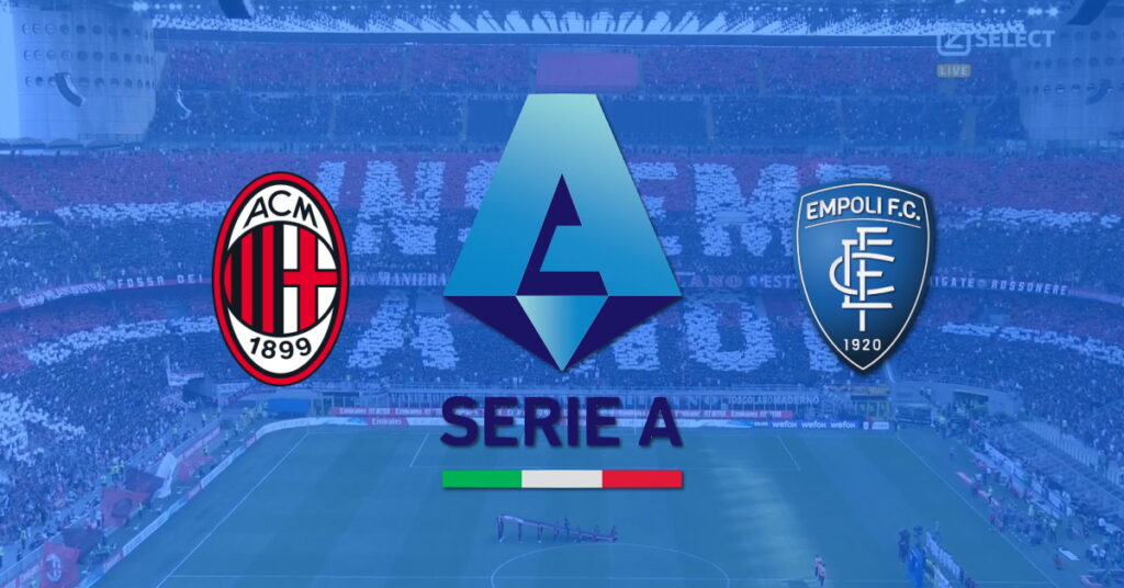 AC Milan – Empoli