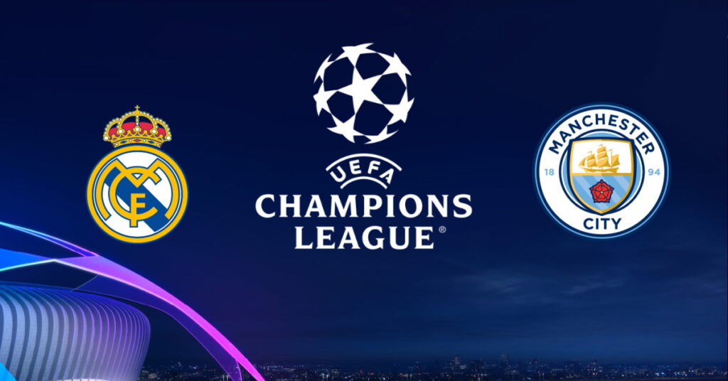 Real Madrid – Manchester City