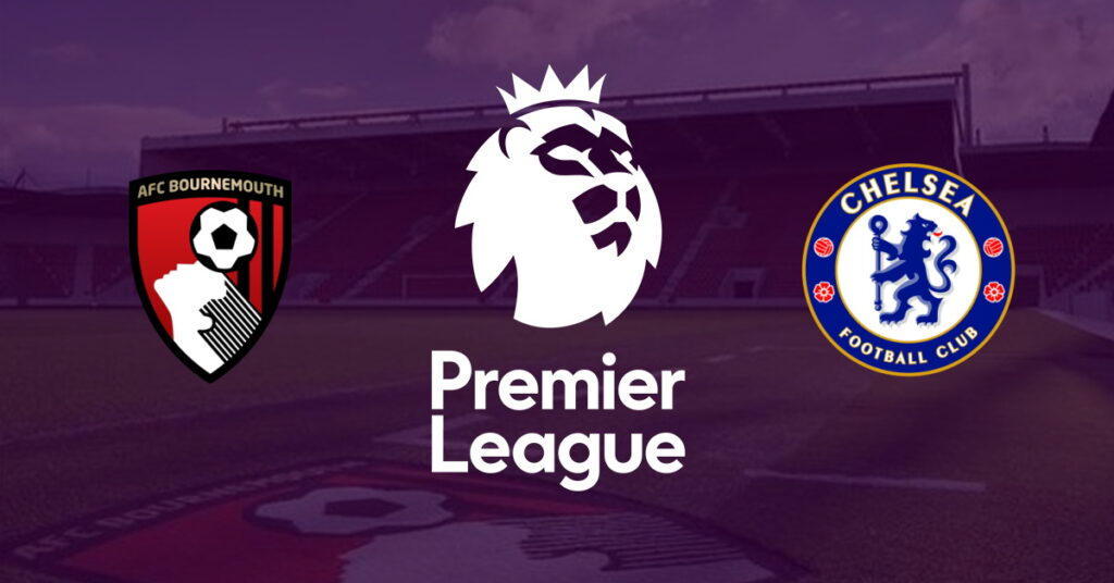 Bournemouth – Chelsea