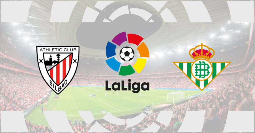 Bilbao – Betis