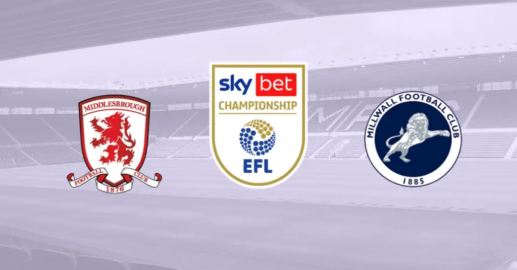 Middlesbrough – Millwall