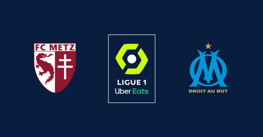 Metz – Marseille, Ligue 1, 18 august