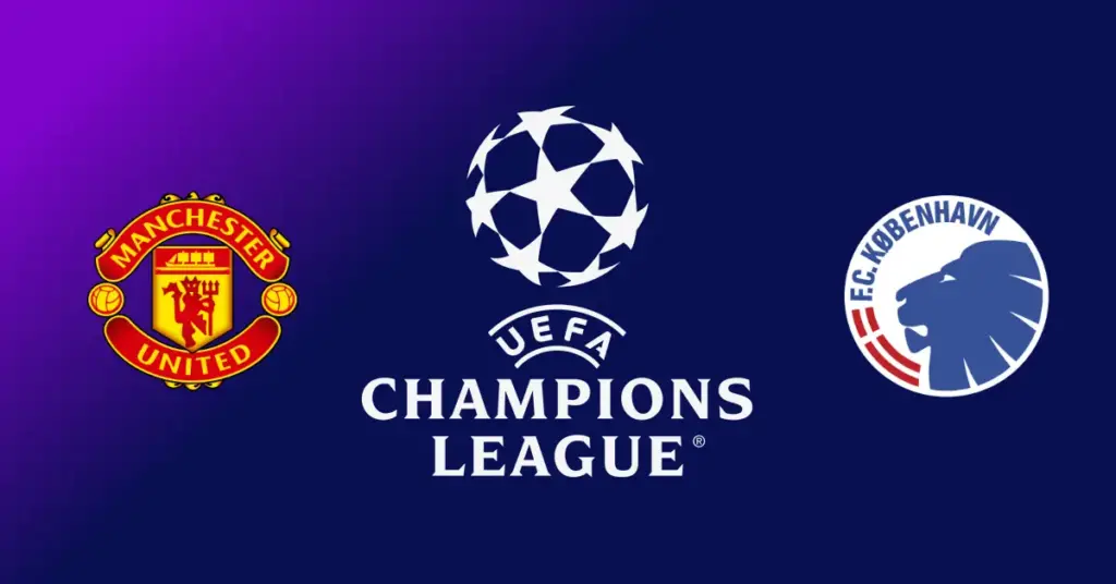 Manchester Utd – FC Copenhaga